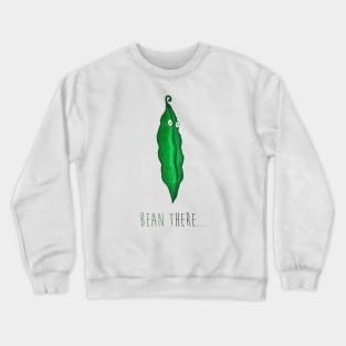 BEAN THERE... Crewneck Sweatshirt